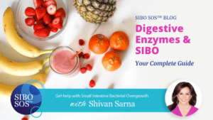 Best digestive enzymes for SIBO