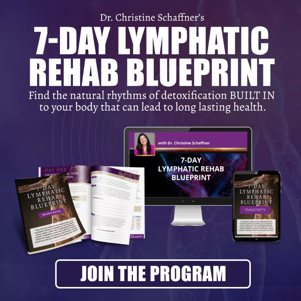 The 7-Day Lymphatic Rehab Blueprint with Dr. Christine Schaffner, ND