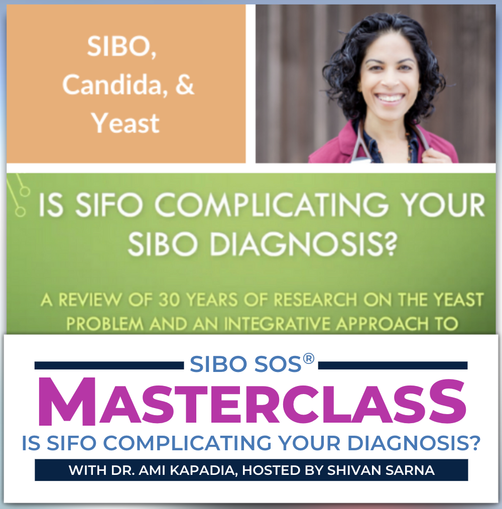 SIBO SOS Masterclass SIFO Dr. Ami Kapadia