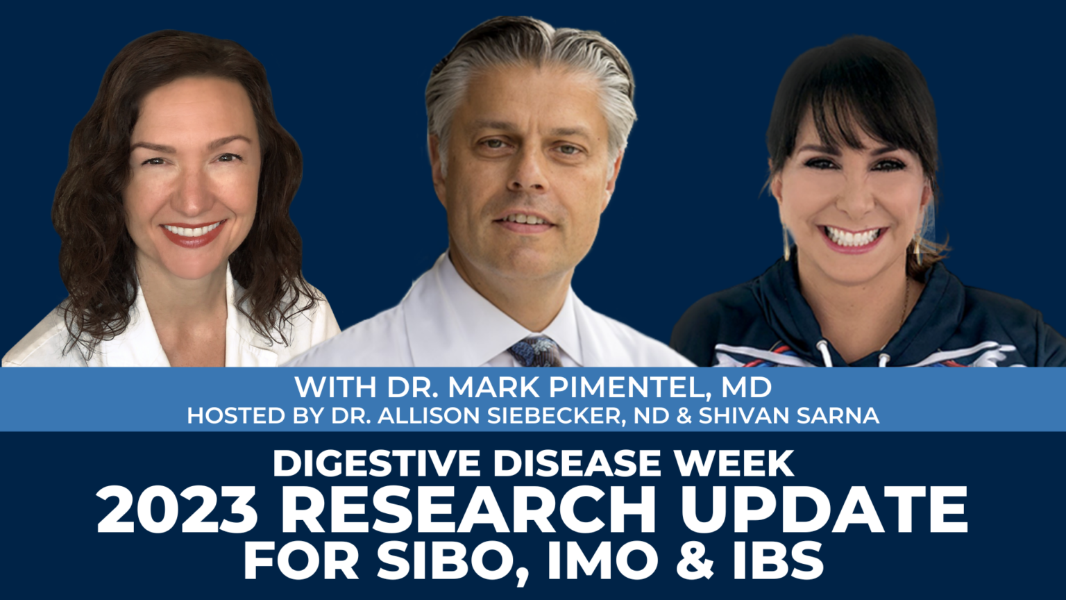 SIBO SOS® Presents Dr. Mark Pimentel SIBO SOS