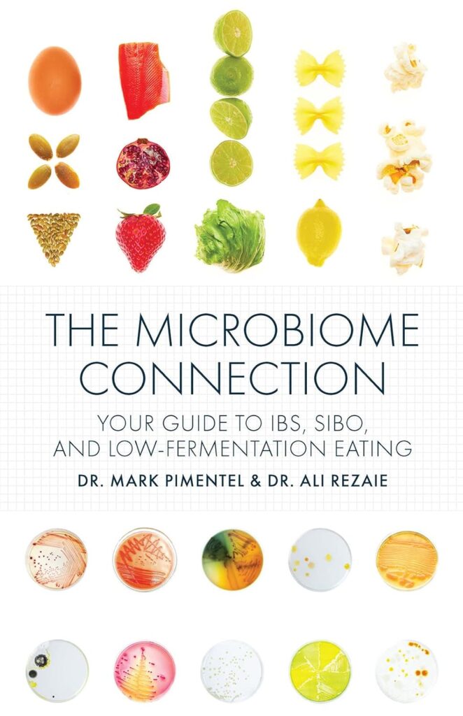 The Microbiome Connection Your Guide to IBS, SIBO, and Low-Fermentation Eating